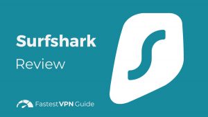 Surfshark Review