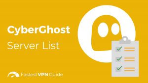 CyberGhost Server List