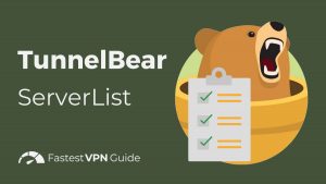 TunnelBear server list
